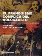 El Franquismo, Cómplice Del Holocausto