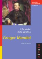 Portada del Libro El Fundador De La Genetica: Gregor Mendel