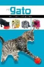 Portada del Libro El Gato: Caracteristicas, Educacion Y Cuidados
