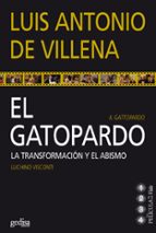 El Gatopardo: La Transformacion Y El Abismo