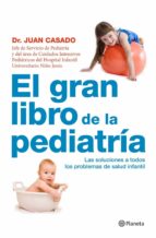 Portada del Libro El Gran Libro De La Pediatria