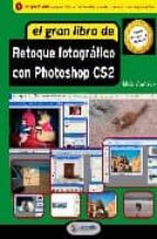 El Gran Libro De Retoque Fotografico Con Photoshop Cs2