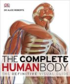 El Gran Libro Del Cuerpo Humano: La Guia Visual Definitiva
