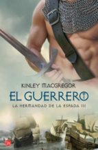 El Guerrero: La Hermandad De La Espada Iii