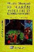 Portada del Libro El Haren Politico: El Profeta Y Las Mujeres