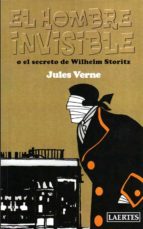 El Hombre Invisible O El Secreto De Wilhelm Storitz