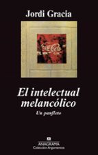 El Intelectual Melancolico: Un Panfleto