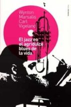 El Jazz En El Agridulce Blues De La Vida