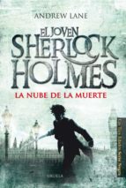 Portada del Libro El Joven Sherlock Holmes: La Nube De La Muerte