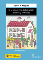 Portada del Libro El Juego En La Educacion Infantil Y Primaria