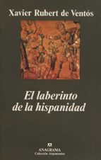 Portada del Libro El Laberinto De La Hispanidad