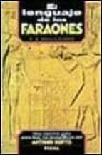 Portada del Libro El Lenguaje De Los Faraones