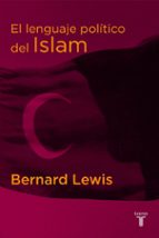 Portada del Libro El Lenguaje Politico Del Islam