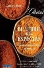 El Libro De Las Especias: Hierbas Aromaticas Y Especias