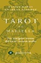 Portada del Libro El Libro De Oro Y Tarot De Marsella: Simbologia, Interpretacion Y Tiradas