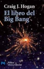 Portada del Libro El Libro Del Big Bang: Introduccion A La Cosmologia