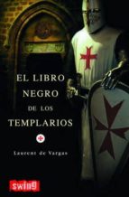 Portada del Libro El Libro Negro De Los Templarios