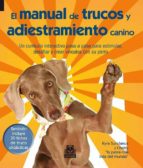 Portada del Libro El Manual De Trucos Y Adiestramiento Canino
