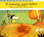 Portada del Libro El Maputxe Sense Ombra: Contra Maputxe