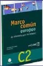 El Marco Comun Europeo C2