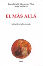 Portada del Libro El Mas Alla: Iniciacion A La Escatologia
