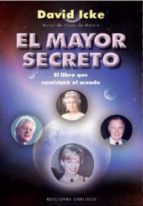 El Mayor Secreto: El Libro Que Cambiara El Mundo