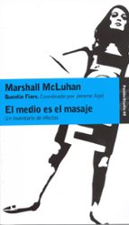 Portada del Libro El Medio Es El Masaje: Un Inventario De Efectos