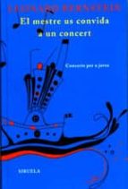 Portada del Libro El Mestre Us Convida A Un Concert: Concerts Per A Joves