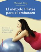 Portada del Libro El Metodo Pilates Para El Embarazo