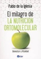 Portada del Libro El Milagro De La Nutricion Ortomolecular
