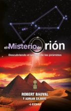 Portada del Libro El Misterio De Orion: Descubriendo El Secreto De Las Piramides