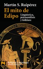 Portada del Libro El Mito De Edipo: Lingüistica, Psicologia Y Folklore