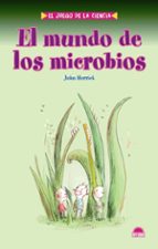 Portada del Libro El Mundo De Los Microbios