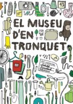 Portada del Libro El Museu D En Tronquet
