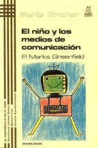 Portada del Libro El Niño Y Los Medios De Comunicacion