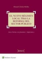 Portada del Libro El Nuevo Régimen Local Tras La Reforma Del Sector Publico