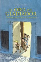Portada del Libro El Oro Del Gladiador: Una Novela Policiaca De La Antigua Roma