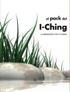El Pack Del I-ching: La Adivinacion Con 72 Cartas