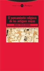 Portada del Libro El Pensamiento Religioso De Los Antiguos Mayas