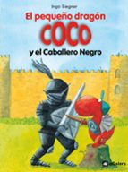 Portada del Libro El Pequeño Dragon Coco Y El Caballero Negro Nº 2