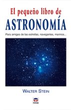 Portada del Libro El Pequeño Libro De Astronomia
