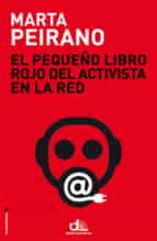 Portada del Libro El Pequeño Libro Rojo Del Activista En La Red