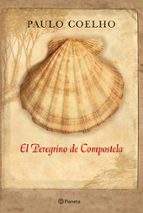 Portada del Libro El Peregrino De Compostela Ed. Conmemorativa 25 Aniversario