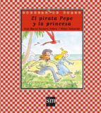 Portada del Libro El Pirata Pepe Y La Princesa
