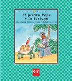 Portada del Libro El Pirata Pepe Y La Tortuga