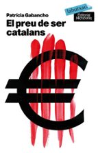 Portada del Libro El Preu De Ser Catalans