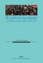 Portada del Libro El Pueblo En Movimiento: La Protesta Social En Aragon