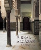 Portada del Libro El Real Alcazar De Sevilla