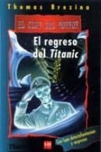 Portada del Libro El Regreso Del Titanic