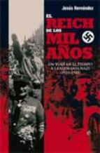 Portada del Libro El Reich De Los Mil Años: Un Viaje En El Tiempo A La Alemania Naz I